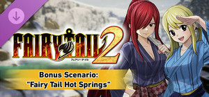 FAIRY TAIL 2 - Bonus Scenario "Fairy Tail Hot Springs" banner