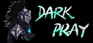 DARK PRAY banner