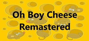 Oh Boy Cheese Remastered banner