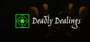 Deadly Dealings banner
