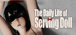 The Daily Life of Serving Doll banner