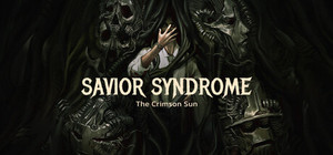 Savior Syndrome: The Crimson Sun banner