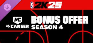 NBA 2K25 MyCAREER Bonus Offer: Season 4 banner