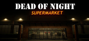 Dead of Night: Supermarket banner