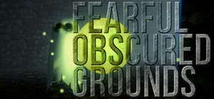 Fearful Obscured Grounds banner