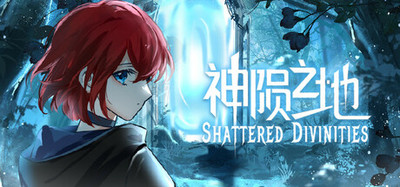 Shattered Divinities