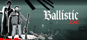 Ballistic.exe banner
