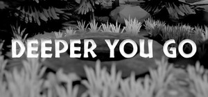 Deeper You Go banner