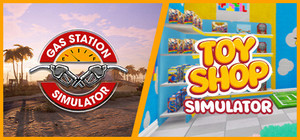 Gas Station Simulator and Toy Shop Simulator banner
