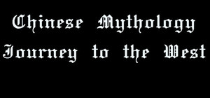 Chinese Mythology: Journey to the West banner