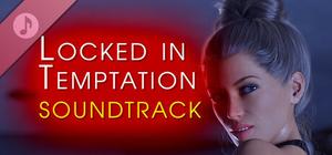 Locked in Temptation - Soundtrack banner