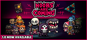 Noobs Are Coming banner
