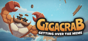 Gigacrab: Getting Over The Meme banner