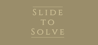 Slide to Solve