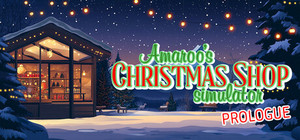 Amaroo's Christmas Shop Simulator: Prologue banner