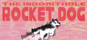 The Indomitable Rocket Dog banner