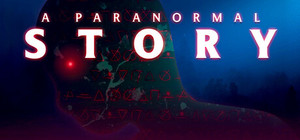 A Paranormal Story banner