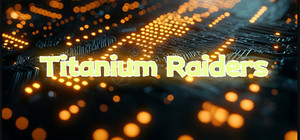 Titanium Raiders banner