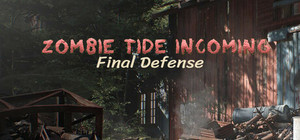 Zombie Tide Incoming Final Defense banner