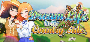 Dream Life in the Country Side banner