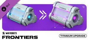 War Robots: Frontiers — Titanium Pack Upgrade banner