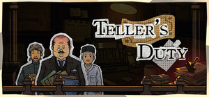 Teller's Duty banner