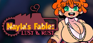 Nayla's Fable: Lust & Rust banner