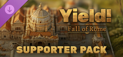 Yield! Fall of Rome - Supporter Pack