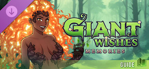 Giant Wishes: Memories - Guide banner