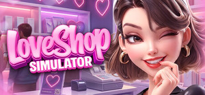 LOVE SHOP Simulator 💕🛒 banner
