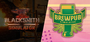 Brewpub and Blacksmith Simulators banner