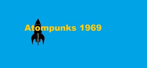 Atompunks 1969 banner