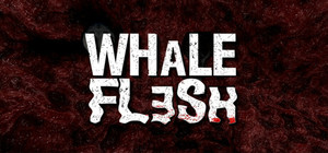 Whale Flesh banner