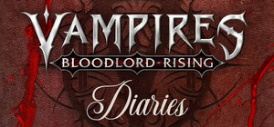 Vampires: Bloodlord Rising - Diaries banner