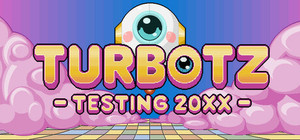 Turbotz Testing 20XX banner