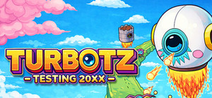 Turbotz Testing 20XX banner