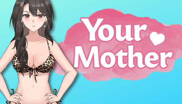 Your Mother