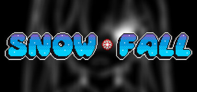 Snow • Fall