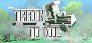 Train to Die banner