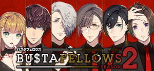 BUSTAFELLOWS season2 banner