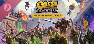 Orcs Must Die! Deathtrap Soundtrack banner