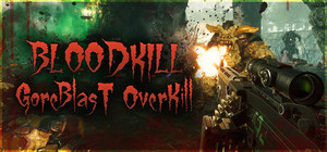 BLOODKILL: Goreblast Overkill banner