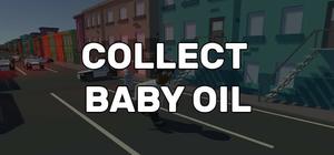 Collect Baby Oil banner