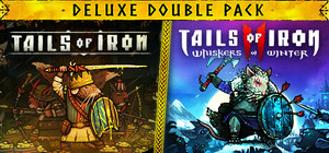 Tails of Iron & Tails of Iron 2 - Deluxe Bundle banner