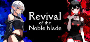 Revival of the Noble Blade banner