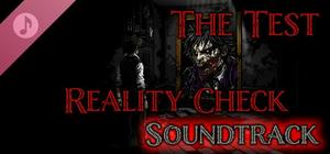 The Test: Reality Check Soundtrack banner