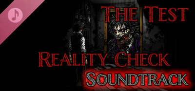 The Test: Reality Check Soundtrack
