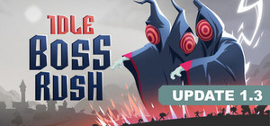 IDLE BOSS RUSH banner