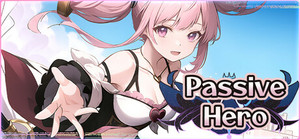 Passive Hero: Save the World in 100 Days! banner