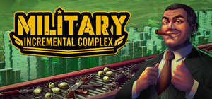 Military Incremental Complex banner